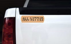 All Better Bandage Vinyl Sticker
