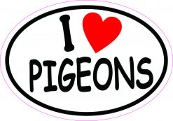 Oval I Love Pigeons Vinyl Sticker