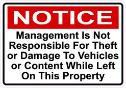 Management Not Responsible for Theft or Damage Magnet