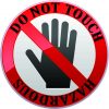 Hazardous Do Not Touch Vinyl Sticker
