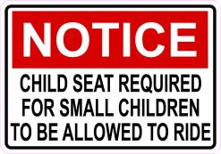 Notice Child Seat Required Vinyl Sticker