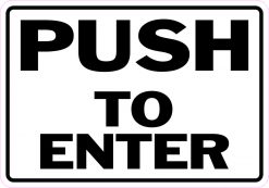 Push to Enter Vinyl Sticker