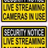 Security Notice Live Streaming Cameras Vinyl Stickers