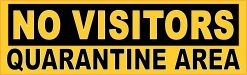 No Visitors Quarantine Area Magnet