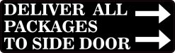 Deliver All Packages to Side Door Magnet