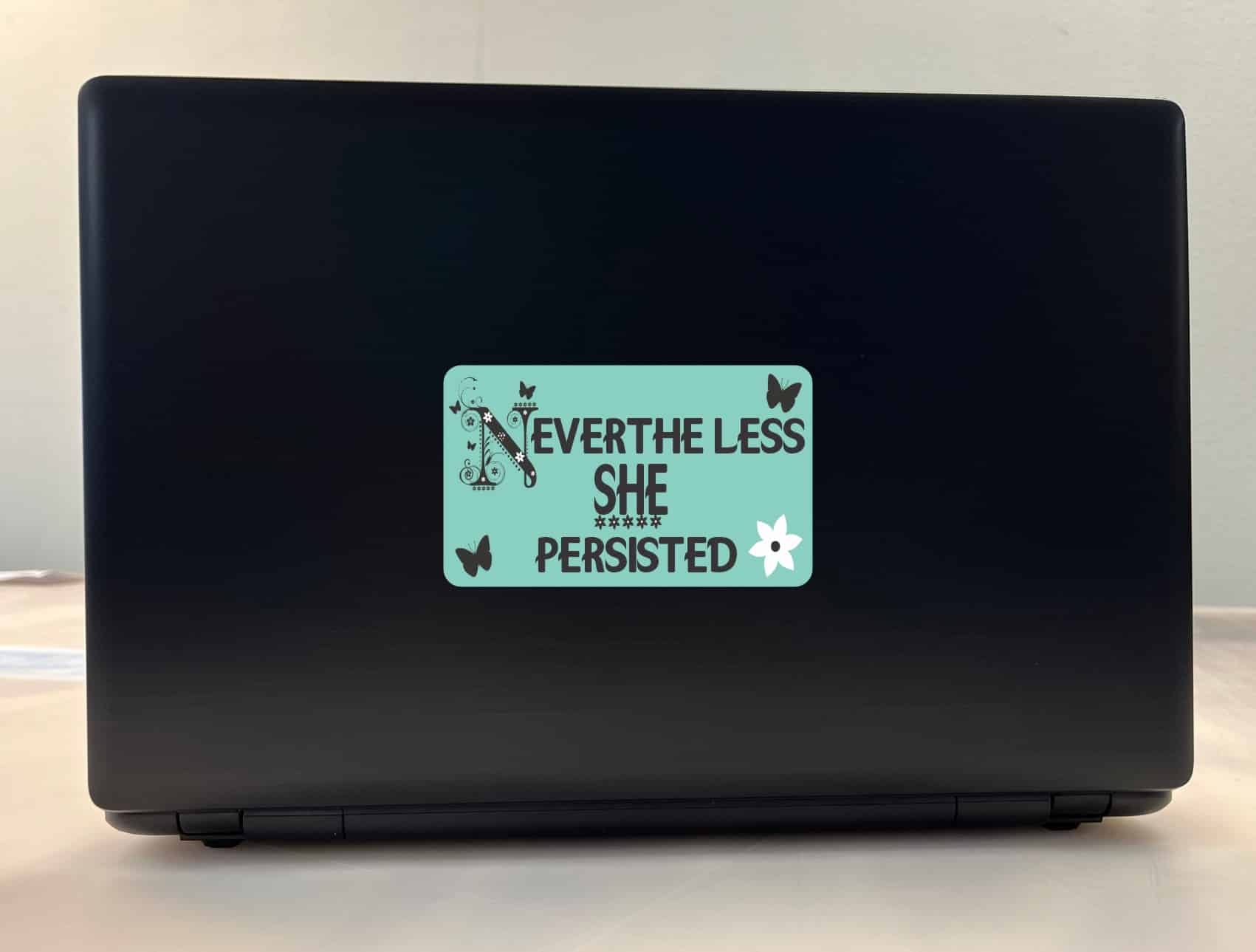 StickerTalk Nevertheless She Persisted Vinyl Sticker, 5 inches x 3 inches - Image 4