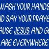 Jesus and Germs Are Everywhere Magnet