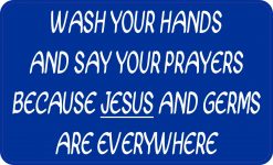 Jesus and Germs Are Everywhere Magnet