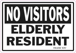 No Visitors Elderly Resident Magnet