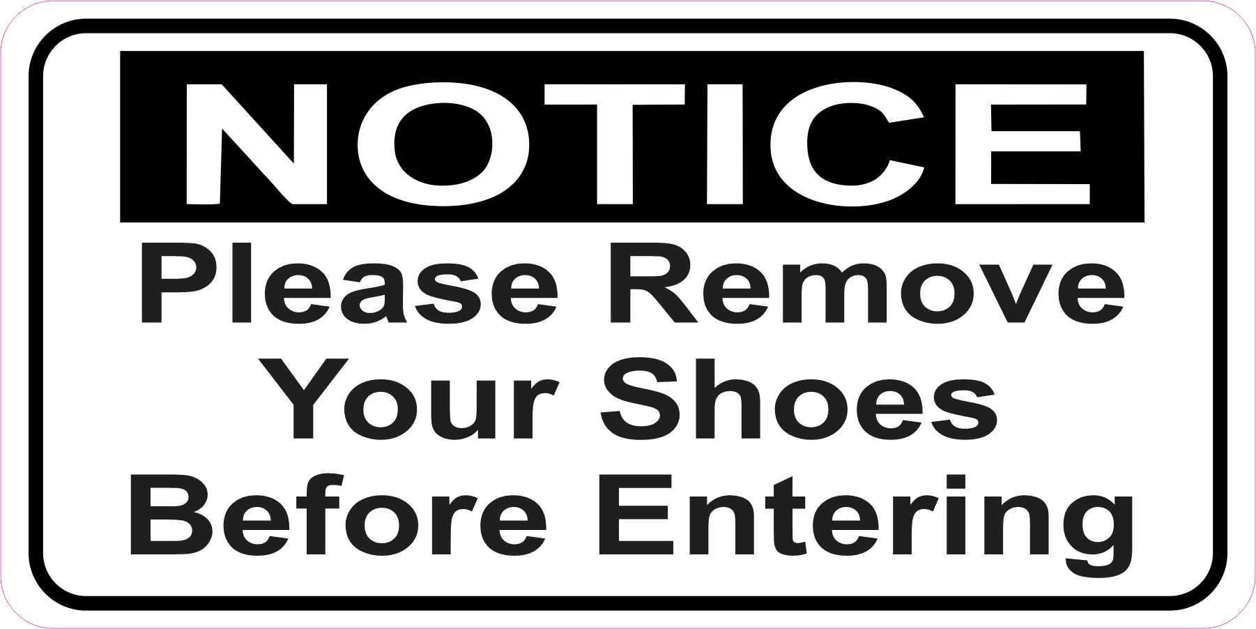 Stickertalk Remove Shoes Before Entering Vinyl Sticker 6 Inches X 3 Inches
