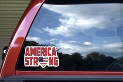 America Strong Vinyl Sticker