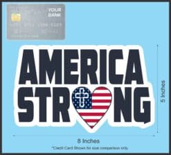 StickerTalk Christian America Strong Vinyl Sticker, 8 inches x 5 inches