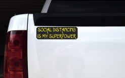 Social Distancing Is My Superpower Magnet