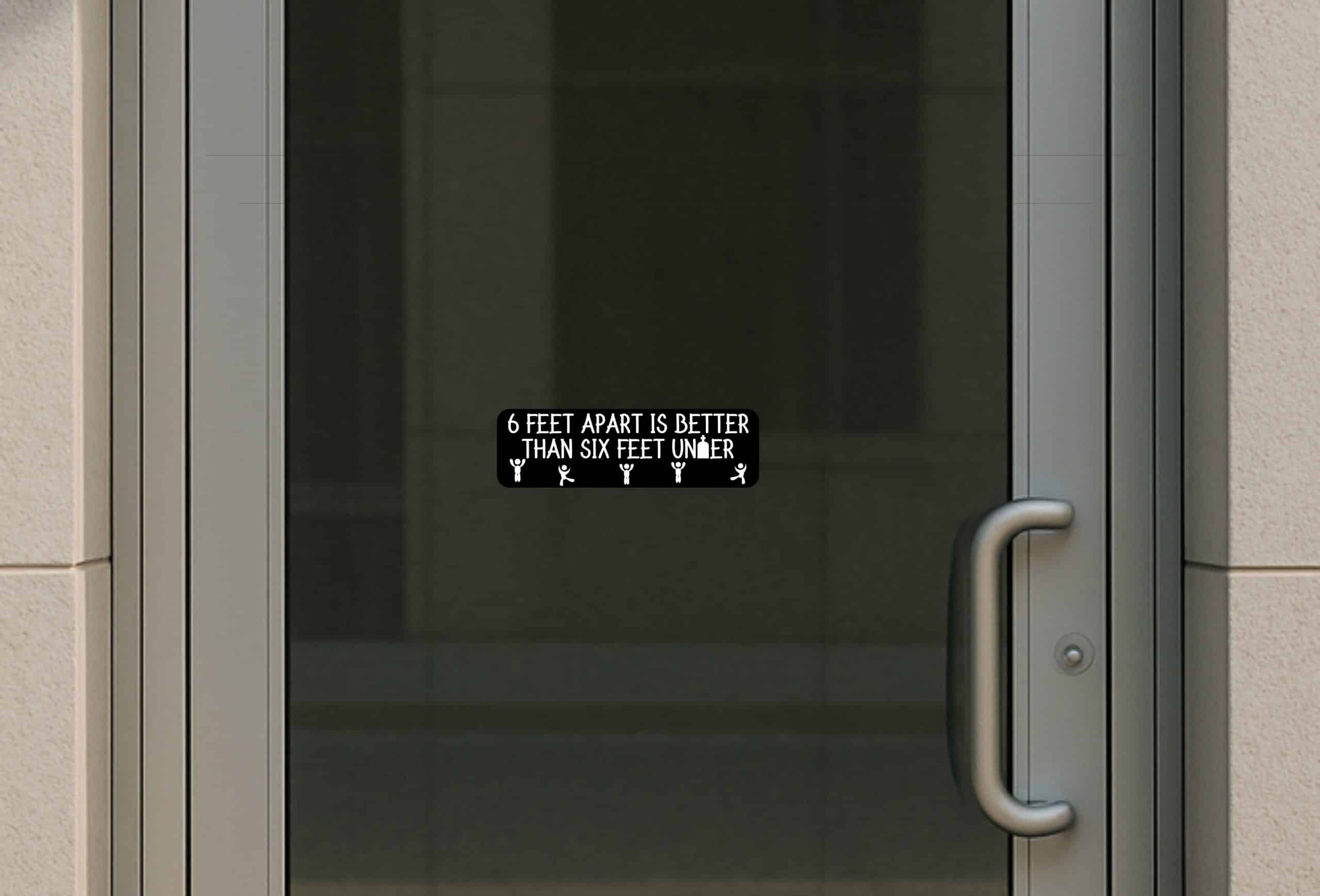 StickerTalk 6 Feet Apart Better Than Under Vinyl Sticker, 10 inches x 3 inches - Image 6