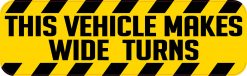 Vehicle Makes Wide Turns Magnet