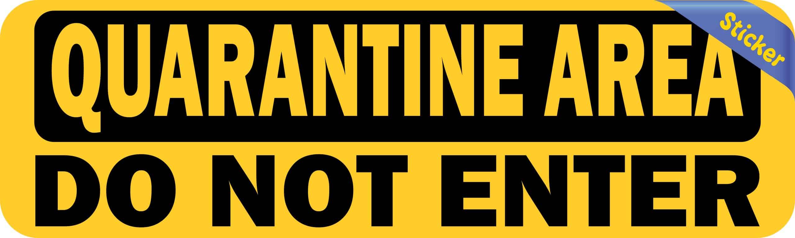 StickerTalk Do Not Enter Quarantine Area Vinyl Sticker, 10 inches x 3 inches - Image 2