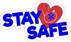 Medical Stay Safe Vinyl Sticker, 5 inches by 3 inches
