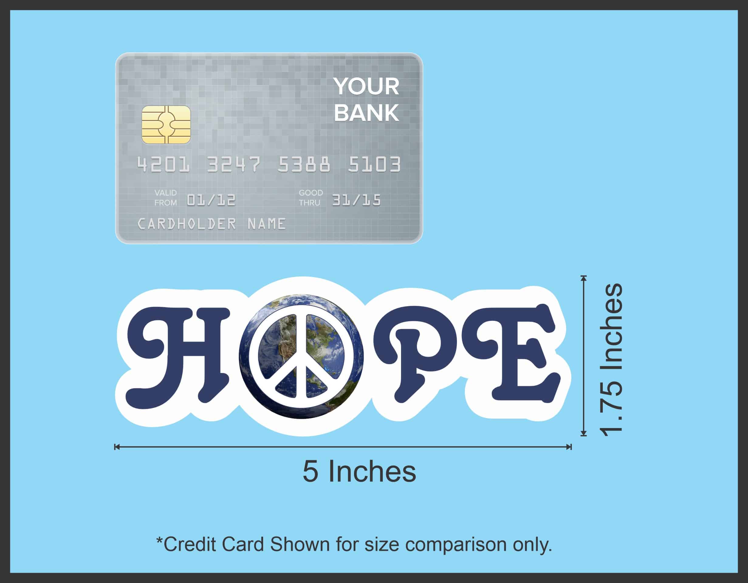 StickerTalk Peace on Earth Hope Vinyl Sticker, 5 inches x 1.75 inches - Image 6