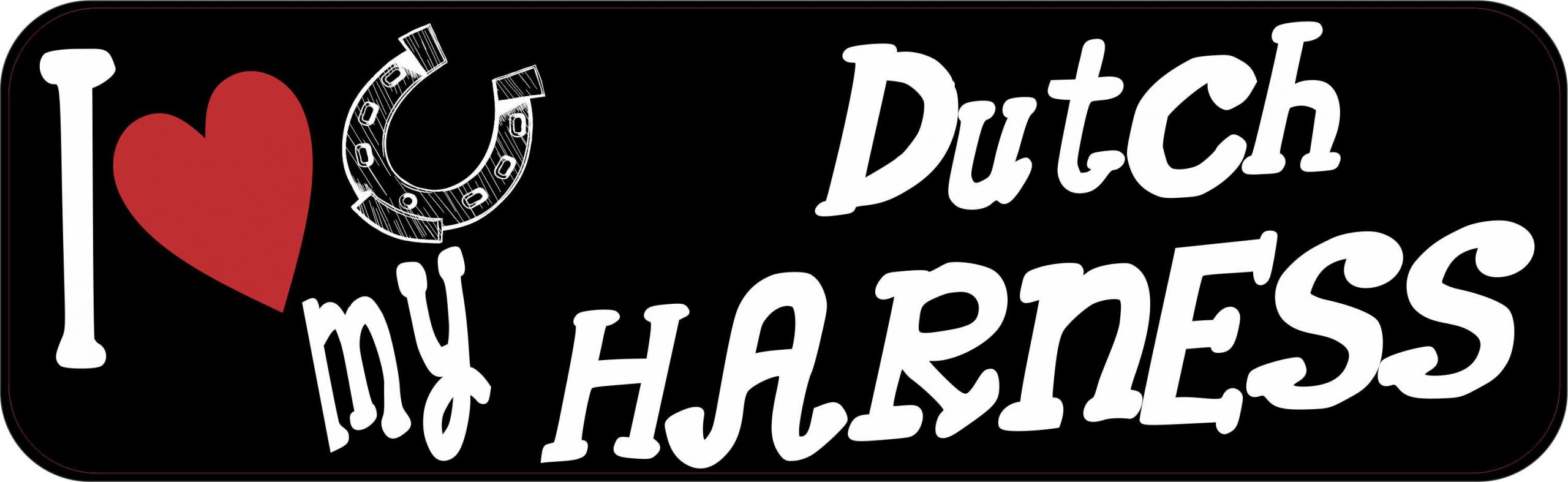 I Love My Dutch Harness Vinyl Sticker