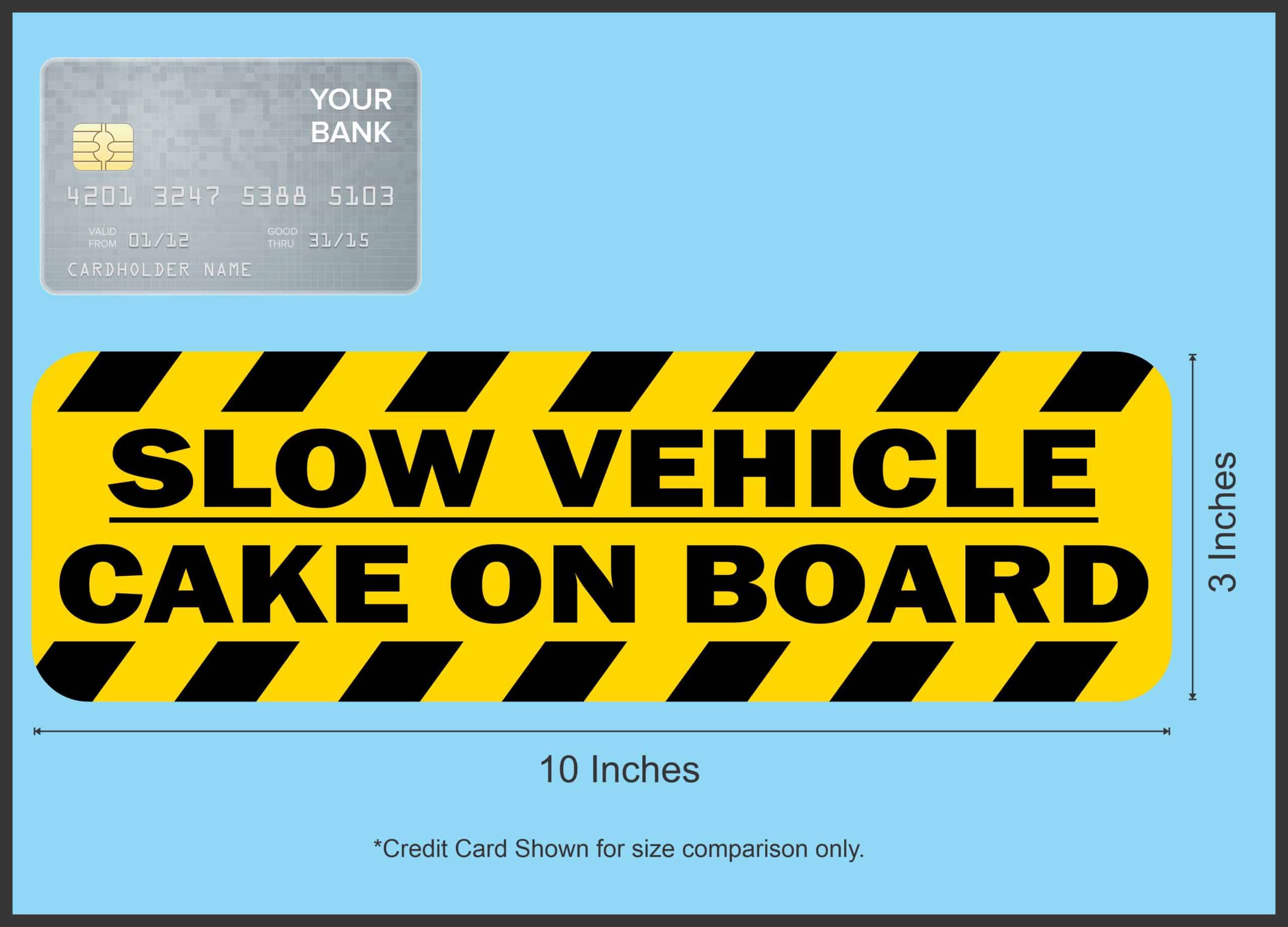 StickerTalk Slow Vehicle Cake on Board Vinyl Sticker, 10 inches - Image 5