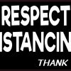 Please Respect Social Distancing Vinyl Sticker