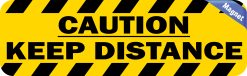 Alternative view of StickerTalk Caution Keep Distance Magnet, 10 inches x 3 inches
