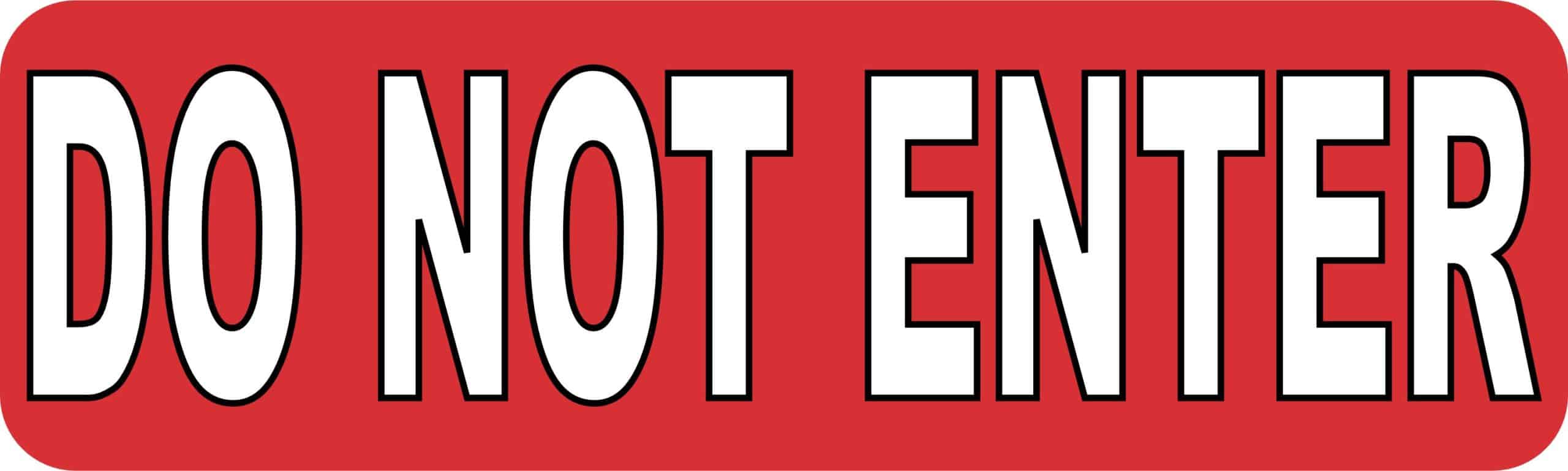 StickerTalk Do Not Enter Magnet, 10 inches x 3 inches