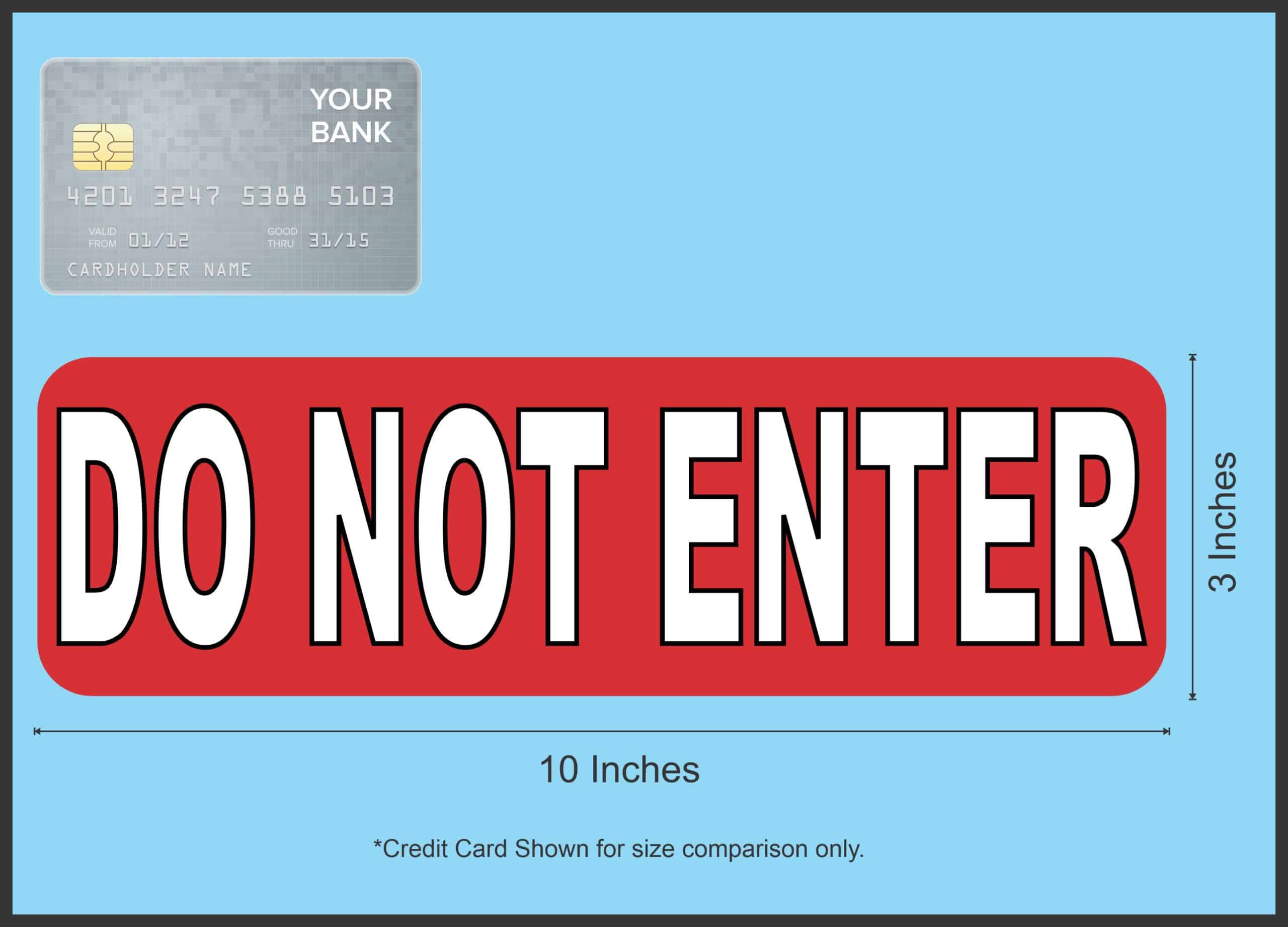 StickerTalk Do Not Enter Magnet, 10 inches x 3 inches - Image 4