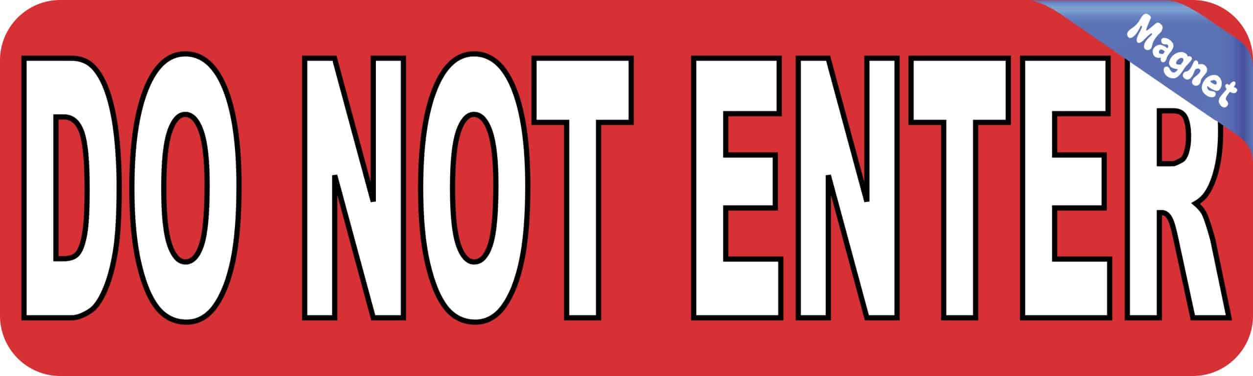 StickerTalk Do Not Enter Magnet, 10 inches x 3 inches - Image 2