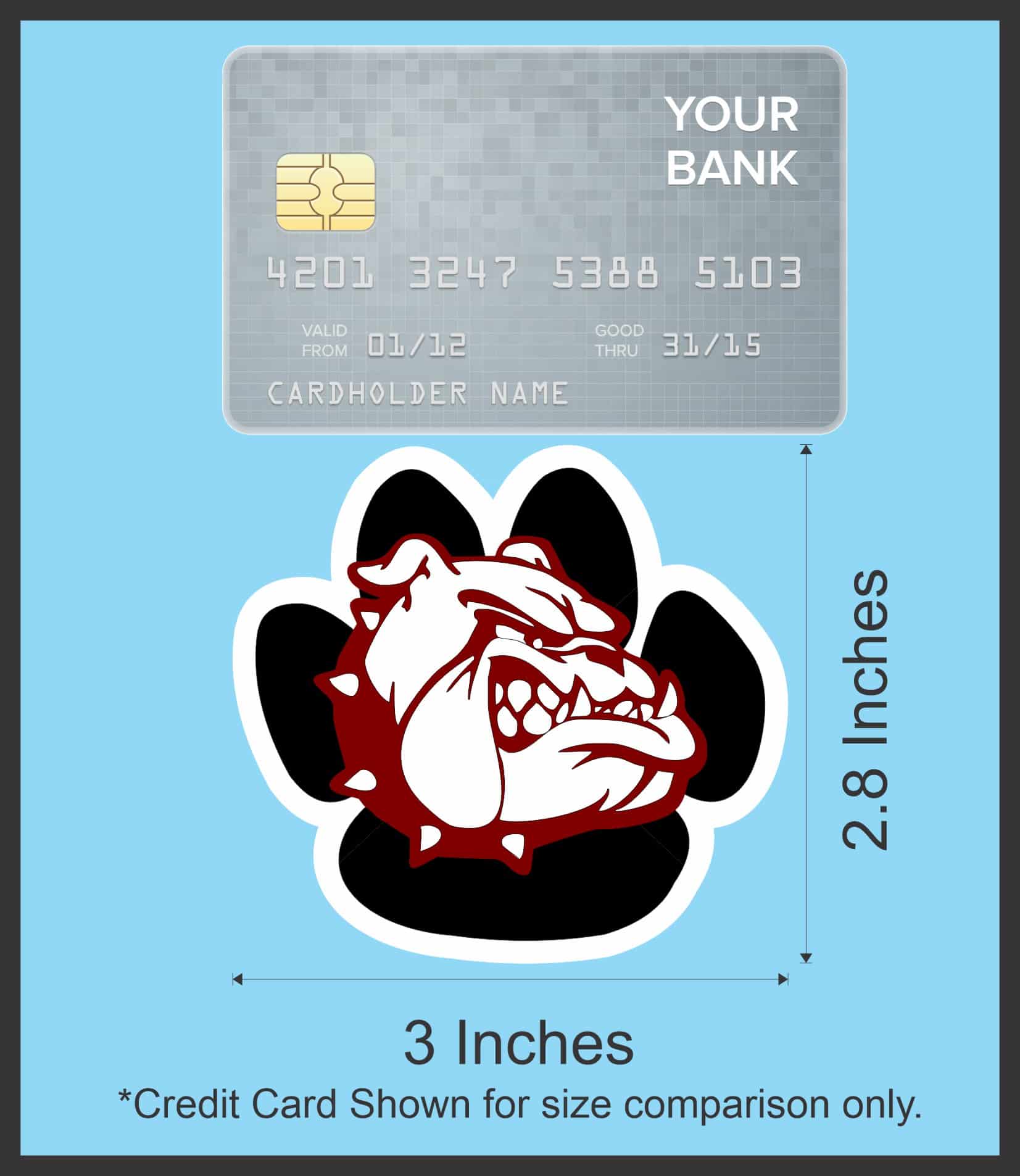 StickerTalk Pawprint Maroon Bulldog Mascot Vinyl Sticker, 3 inches x 2.8 inches - Image 6