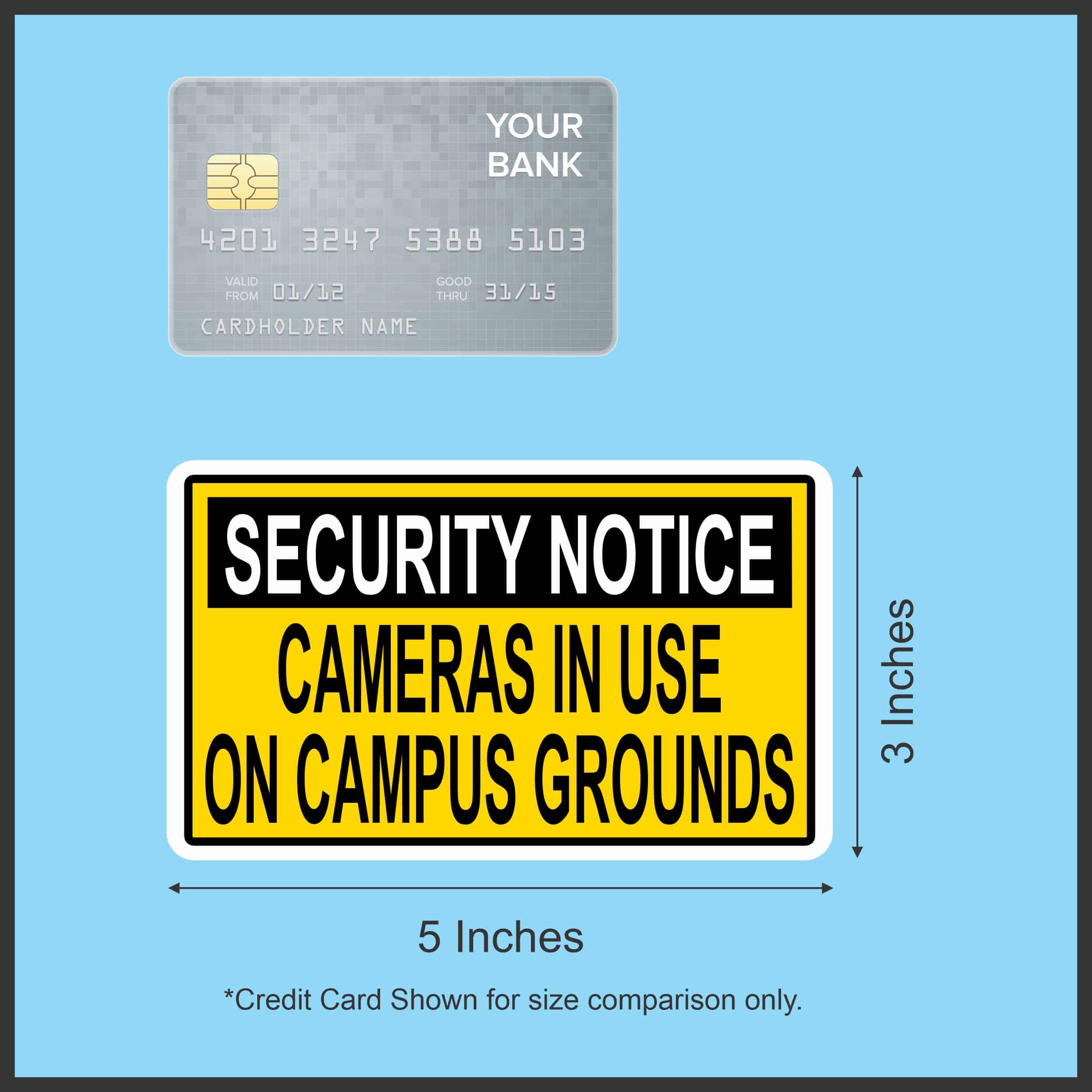 StickerTalk Cameras in Use on Campus Grounds Magnet, 5 inches x 3 inches - Image 4