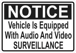 Vehicle Equipped with Audio and Video Surveillance Vinyl Sticker