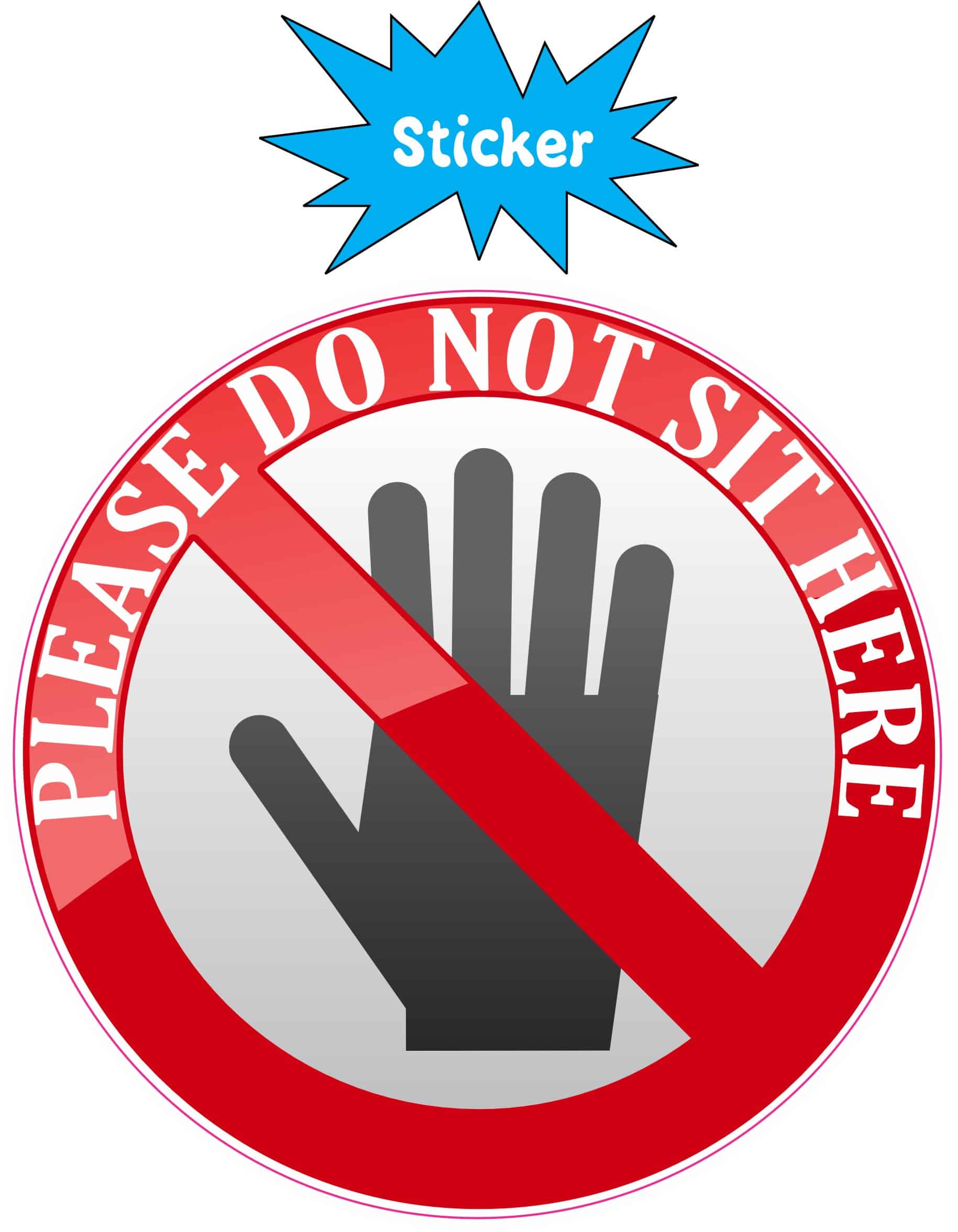 StickerTalk Do Not Sit Here Vinyl Sticker, 3 inches x 3 inches - Image 2