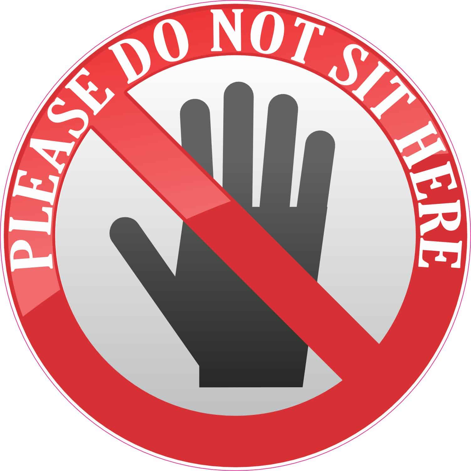 StickerTalk Do Not Sit Here Vinyl Sticker, 5 inches x 5 inches