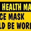 Good Health Matters Face Mask Magnet