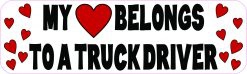 My Heart Belongs to a Truck Driver Vinyl Sticker