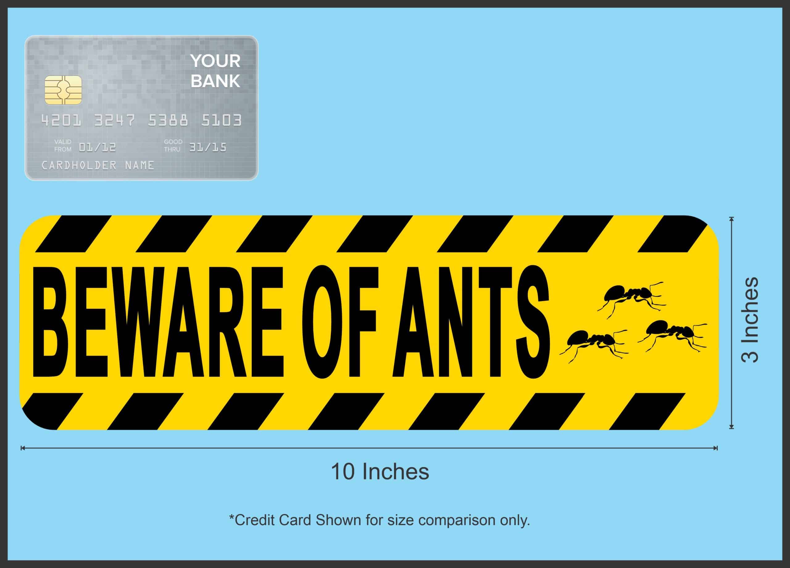 StickerTalk Beware of Ants Vinyl Sticker, 10 inches x 3 inches - Image 5