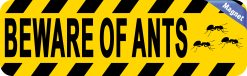 Alternative view of StickerTalk Beware of Ants Magnet, 10 inches x 3 inches