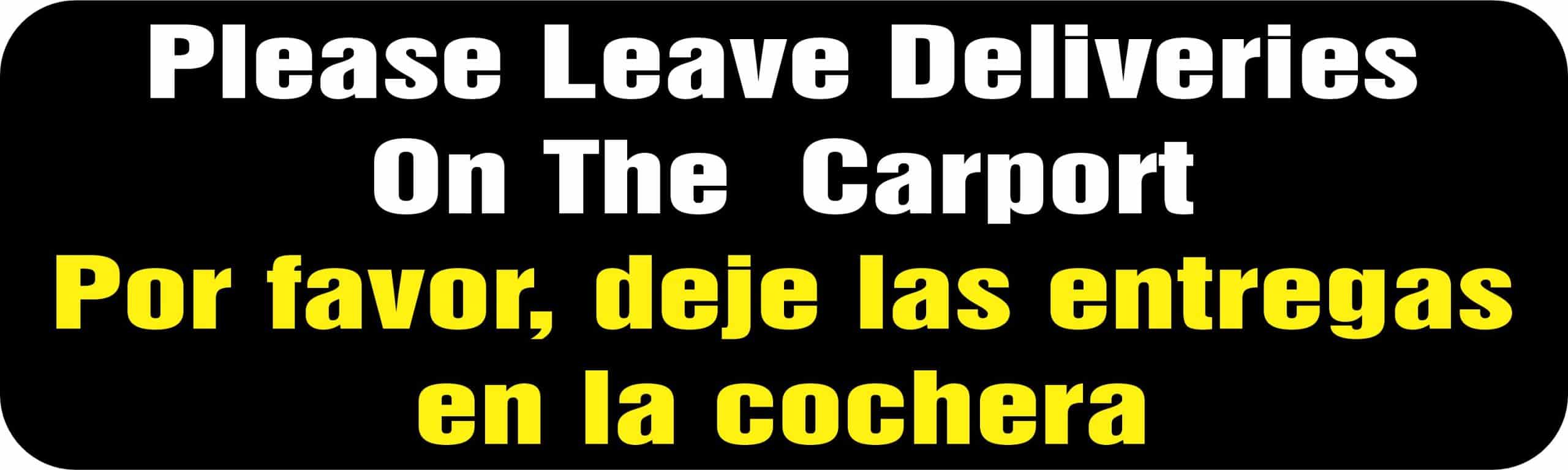 StickerTalk Leave Deliveries on Carport Vinyl Sticker, 10 inches x 3 inches