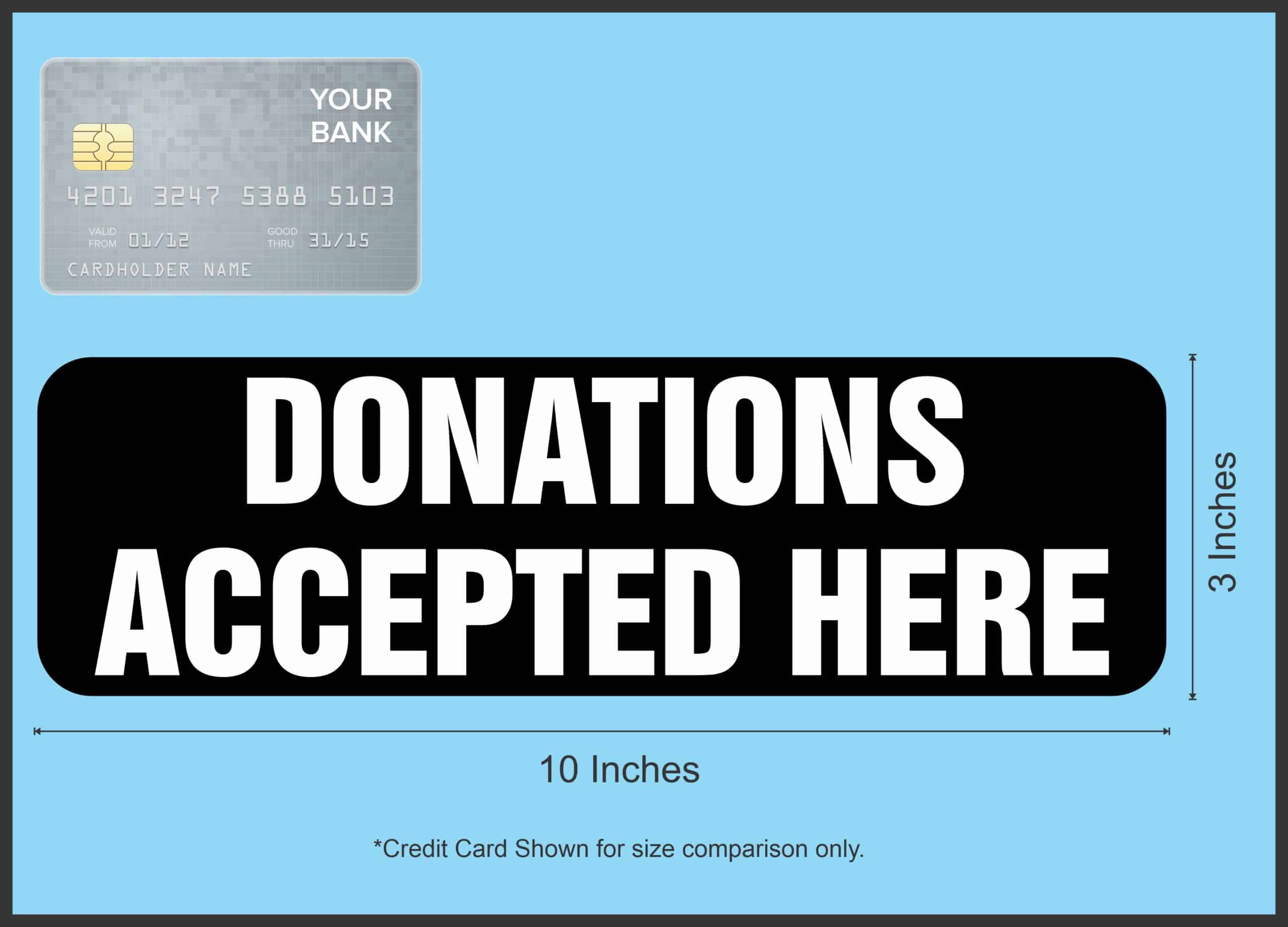 StickerTalk Donations Accepted Here Magnet, 10 inches x 3 inches - Image 3