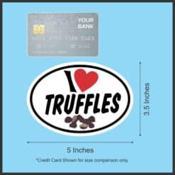 StickerTalk Oval I Love Truffles Vinyl Sticker, 5 inches x 3 inches