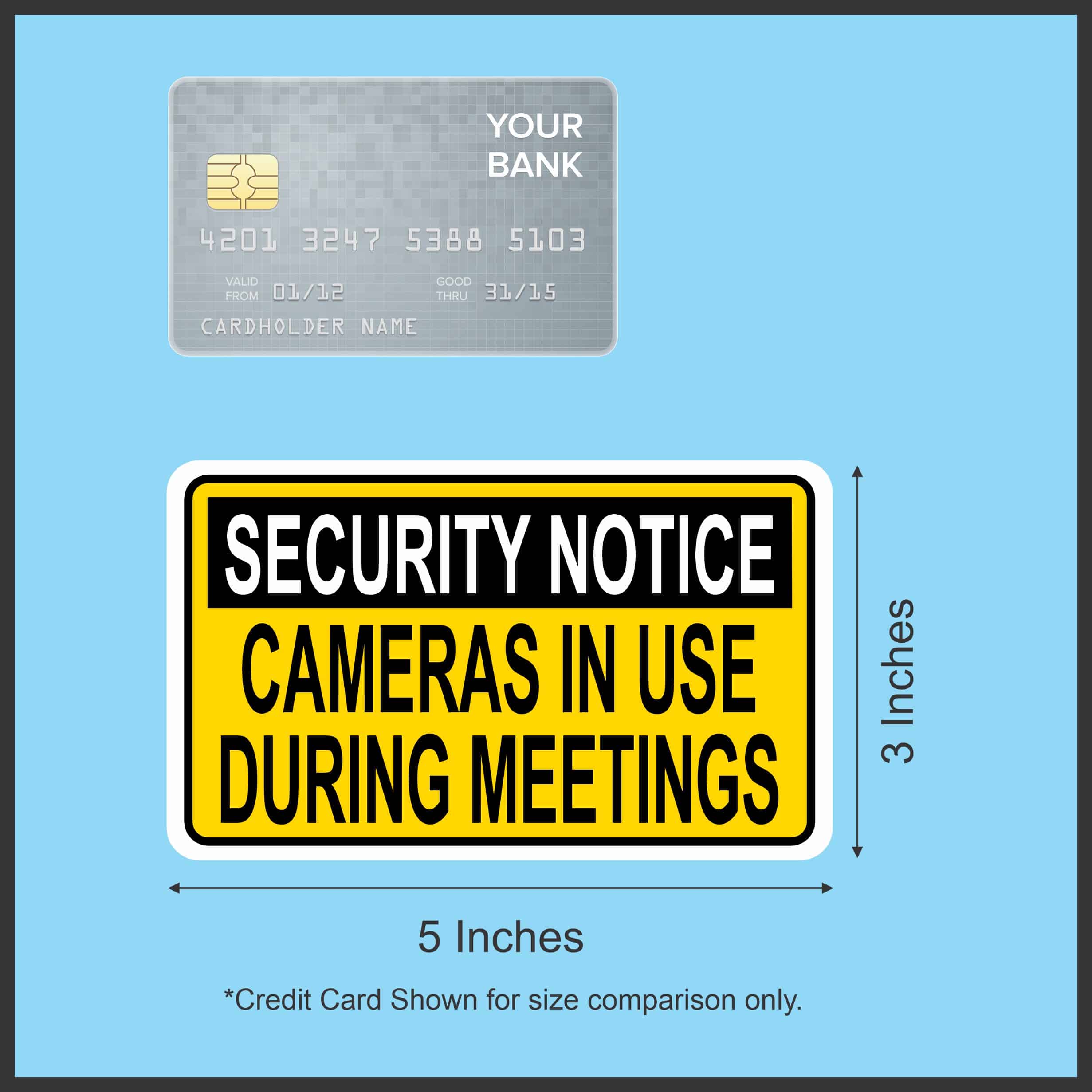 StickerTalk Cameras in Use During Meetings Vinyl Sticker, 5 inches x 3 inches - Image 5