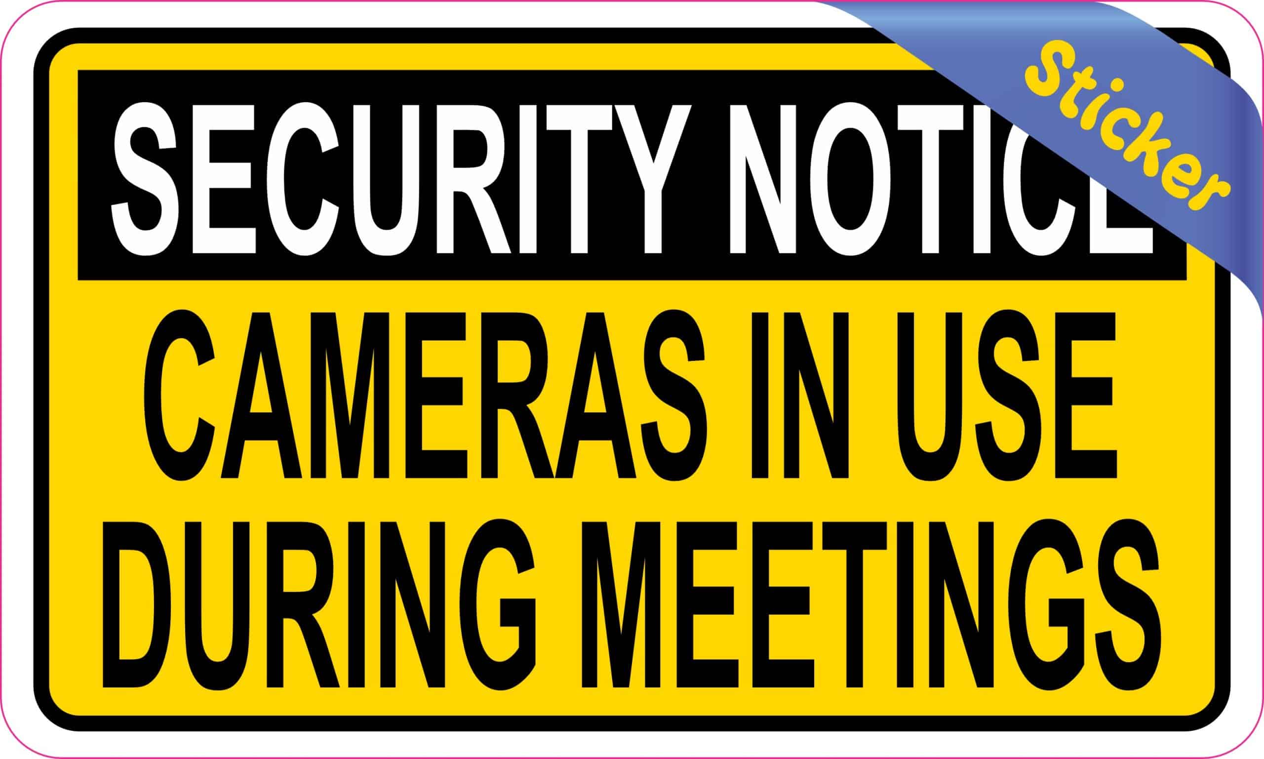 StickerTalk Cameras in Use During Meetings Vinyl Sticker, 5 inches x 3 inches - Image 2