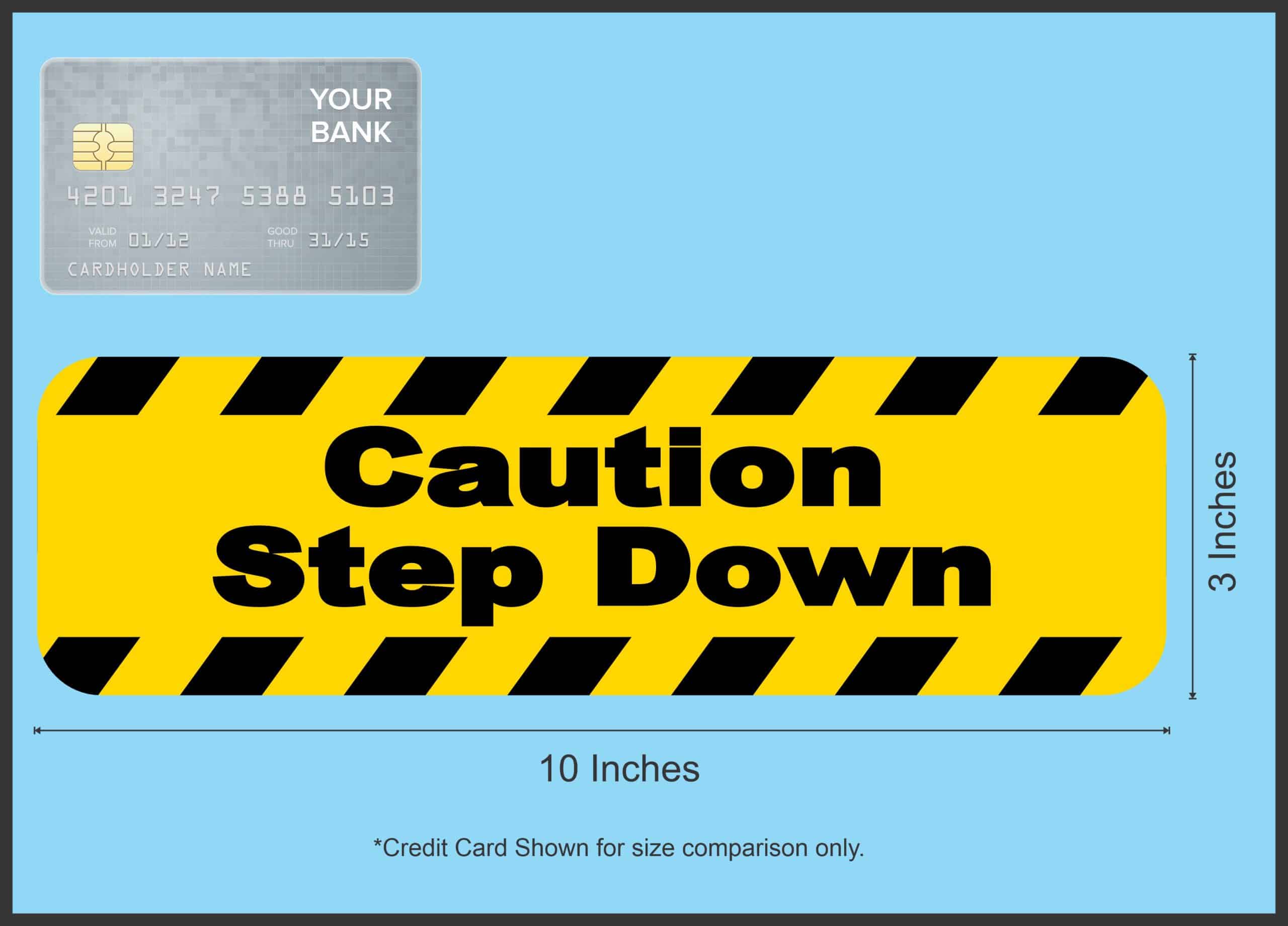 StickerTalk Caution Step Down Permanent Vinyl Sticker, 10 inches x 3 inches - Image 4