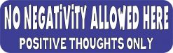 No Negativity Allowed Magnet