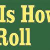 This Is How I Roll Golf Cart Vinyl Sticker