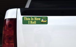 This Is How I Roll Golf Cart Vinyl Sticker