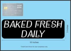 StickerTalk Baked Fresh Daily Vinyl Sticker, 10 inches x 3 inches