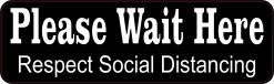 Wait Here Social Distancing Magnet