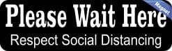 Alternative view of StickerTalk Wait Here Social Distancing Magnet, 10 inches x 3 inches